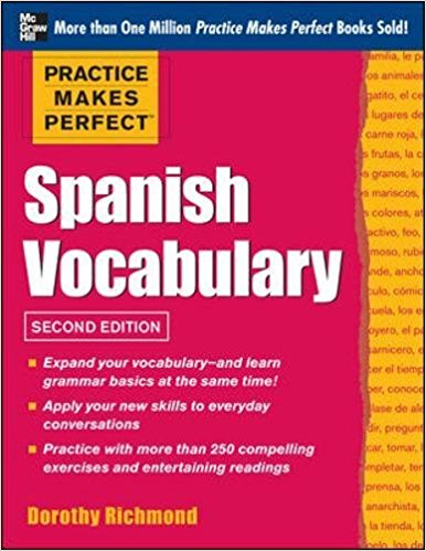 Practice Makes Perfect Spanish Vocabulary 2nd edition